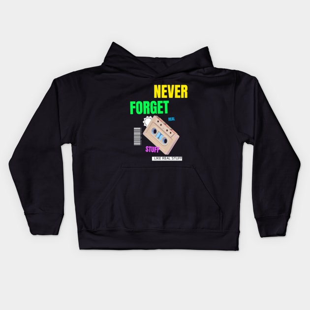 Never Forget Cassette Retro Vintage 60s 70s 80s 90s Kids Hoodie by TV Dinners